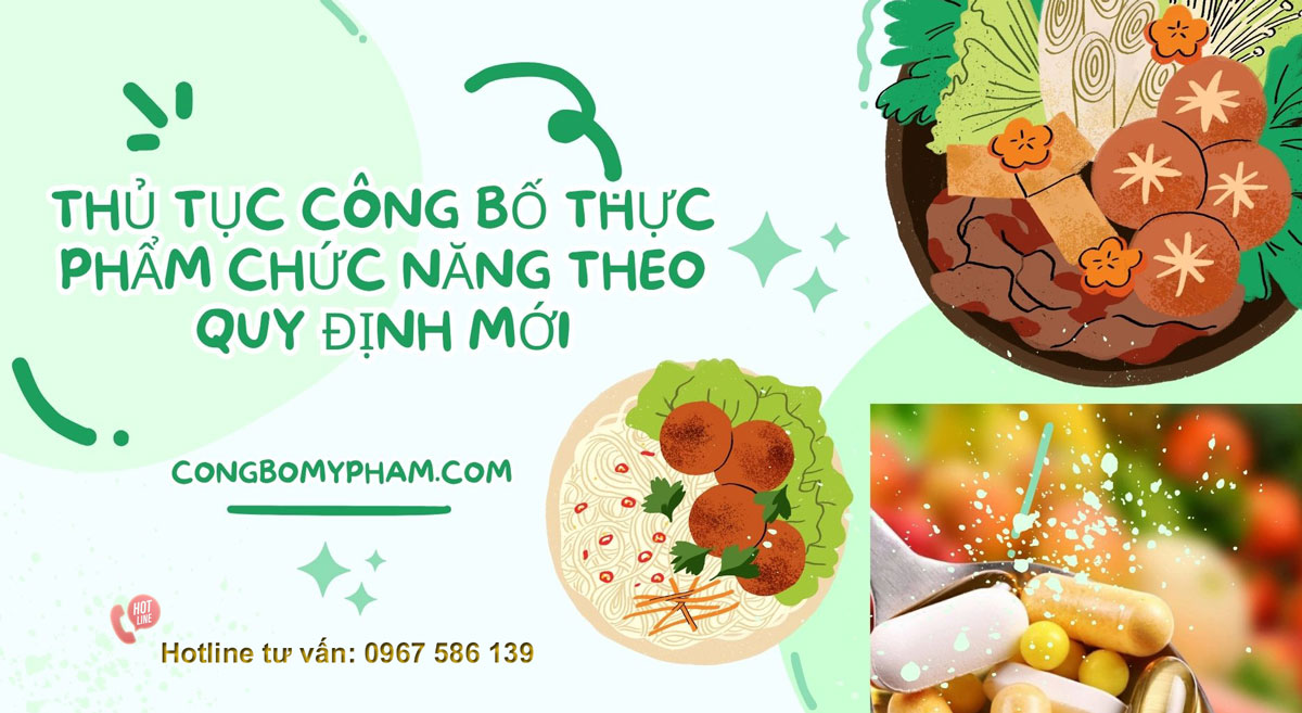 Thủ tục công bố thực phẩm chức năng theo quy định mới