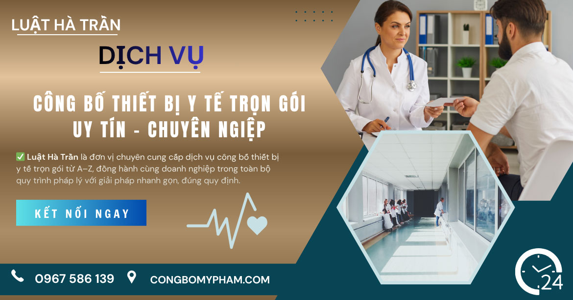 Dịch vụ công bố thiết bị y tế trọn gói Dịch vụ công bố thiết bị y tế trọn gói